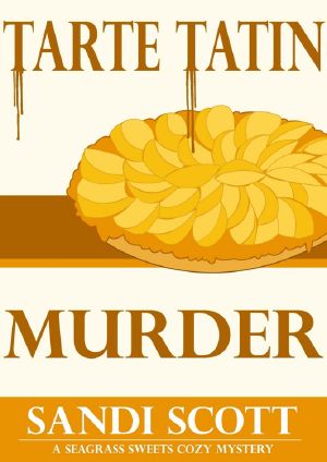 [Seagrass Sweets Mystery 02] • Tarte Tatin Murder